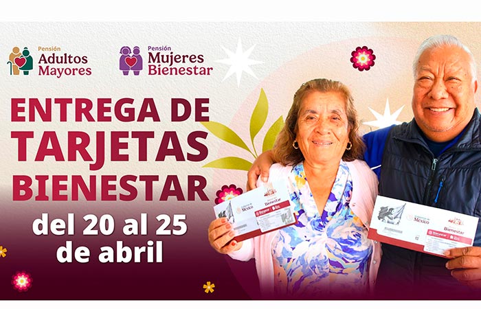 Esta semana entregan tarjetas de Mujeres Bienestar y Adultos Mayores